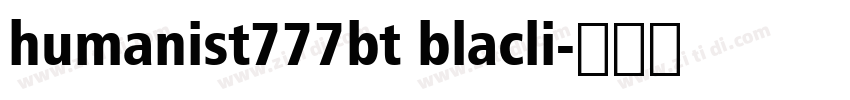 humanist777bt blacli字体转换